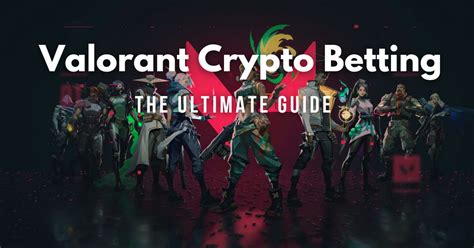 crypto betting valorant|valorant wagers.